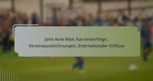 John Arne Riise: Karriereerfolge, Vereinsauszeichnungen, Internationaler Einfluss